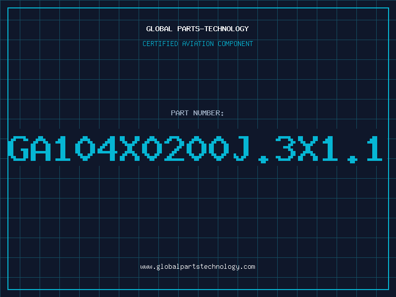 Aviation Part GA104X0200J.3X1.1