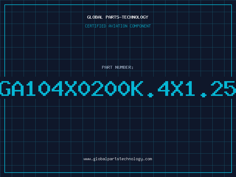 Aviation Part GA104X0200K.4X1.25