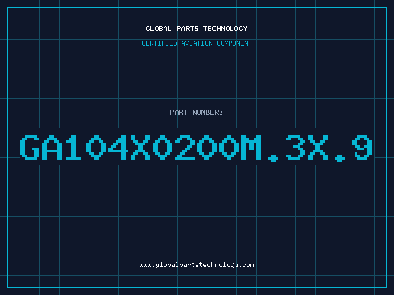 Aviation Part GA104X0200M.3X.9