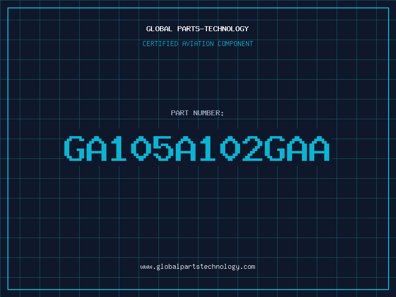 Aviation Part GA105A102GAA