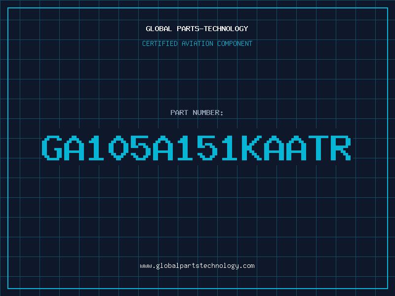 Aviation Part GA105A151KAATR