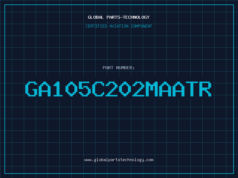 Aviation Part GA105C202MAATR
