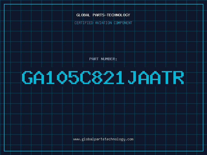 Aviation Part GA105C821JAATR