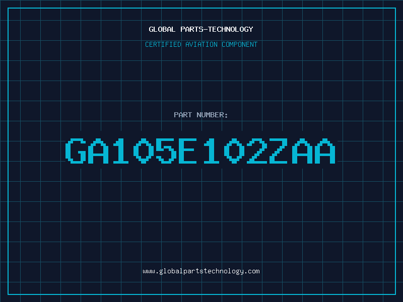 Aviation Part GA105E102ZAA