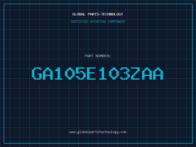 Aviation Part GA105E103ZAA