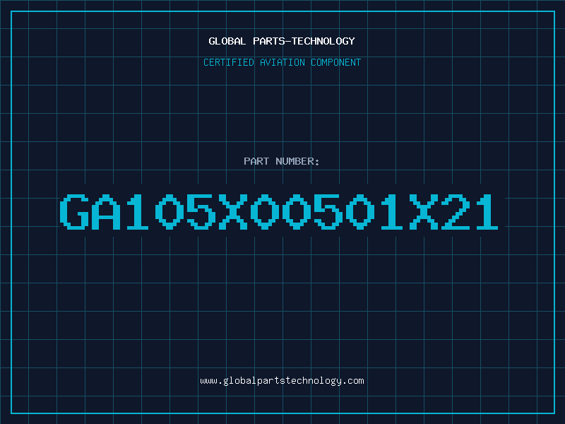 Aviation Part GA105X00501X21