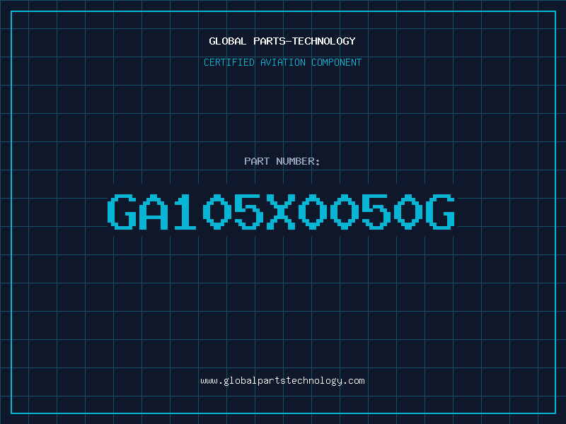 Aviation Part GA105X0050G