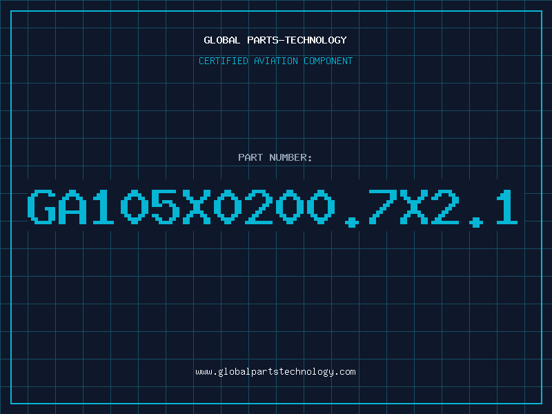 Aviation Part GA105X0200.7X2.1
