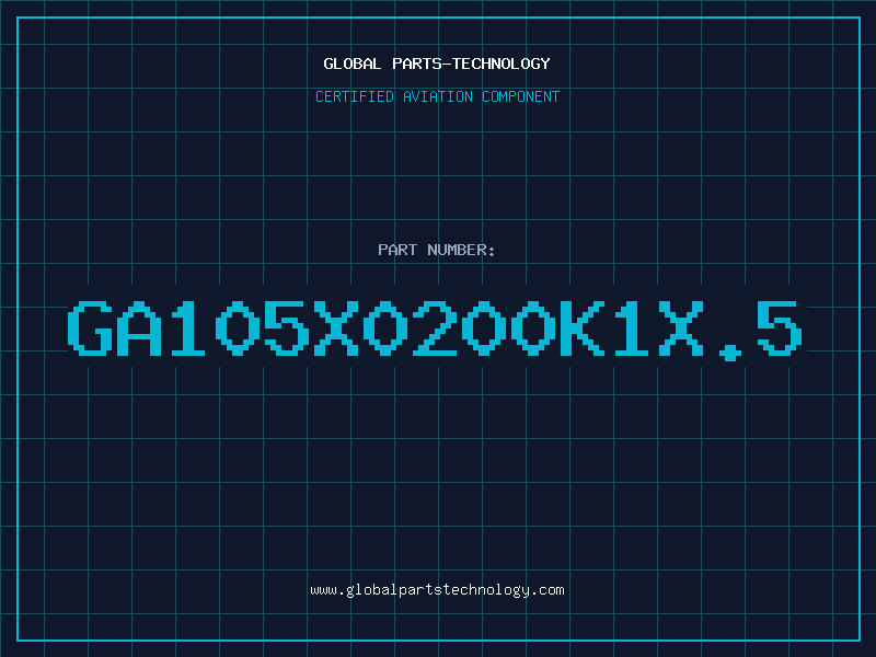 Aviation Part GA105X0200K1X.5