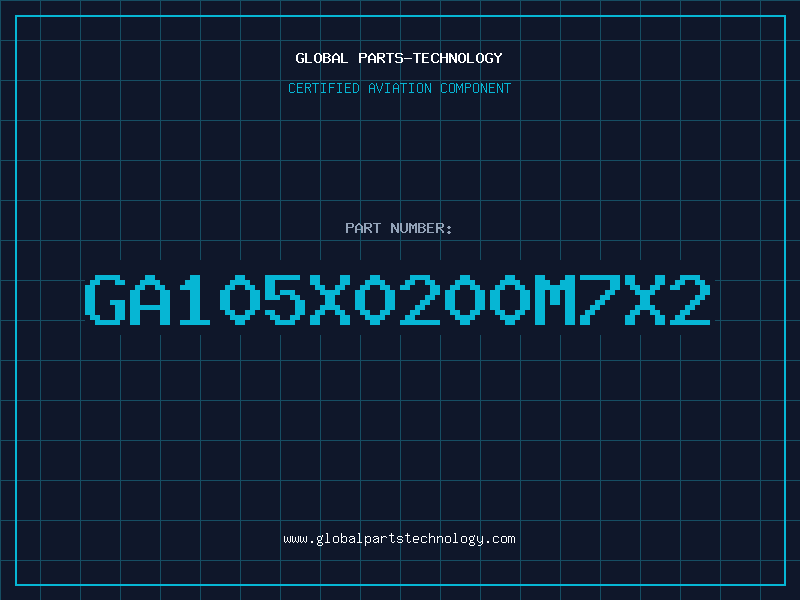 Aviation Part GA105X0200M7X2