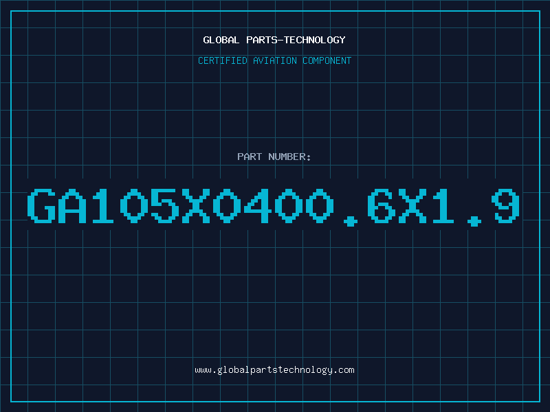 Aviation Part GA105X0400.6X1.9
