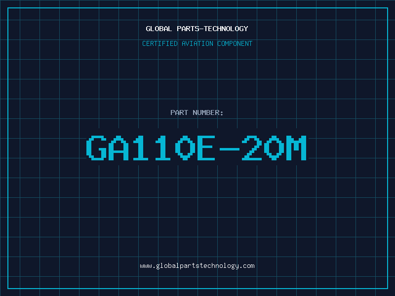 Aviation Part GA110E-20M