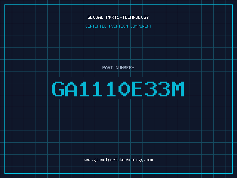 Aviation Part GA1110E33M