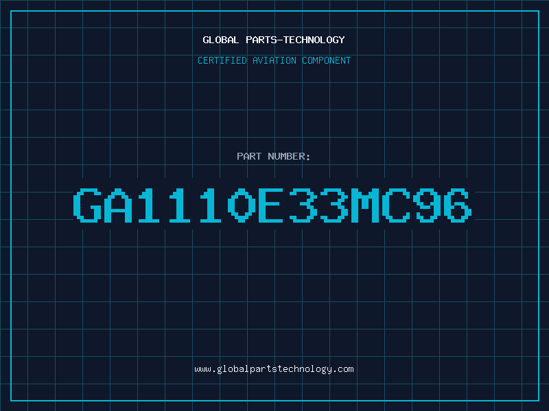 Aviation Part GA1110E33MC96