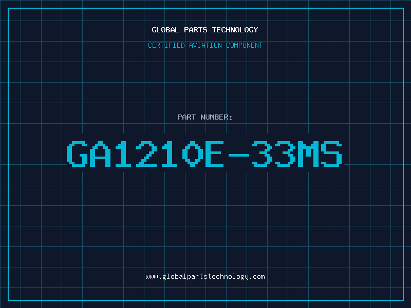 Aviation Part GA1210E-33MS