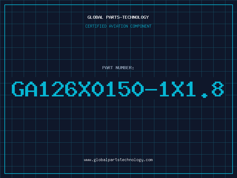 Aviation Part GA126X0150-1X1.8