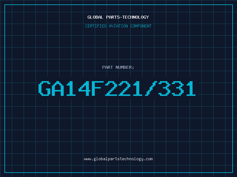 Aviation Part GA14F221/331