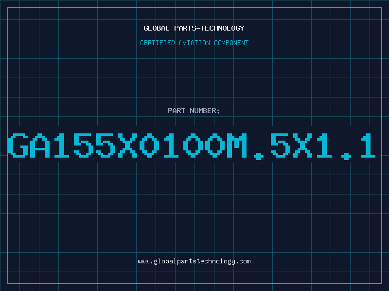 Aviation Part GA155X0100M.5X1.1