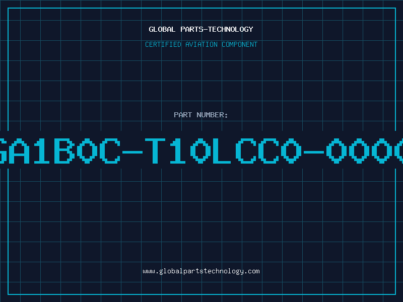 Aviation Part GA1B0C-T10LCC0-0000