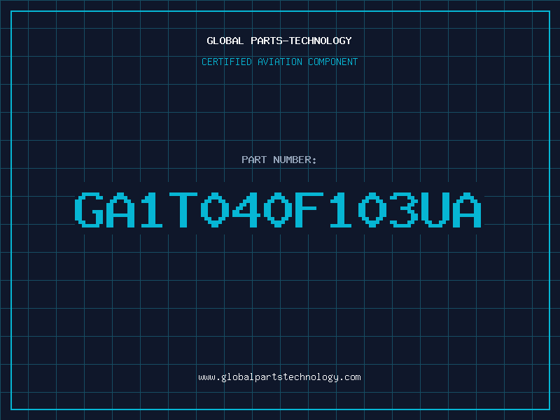 Aviation Part GA1T040F103UA