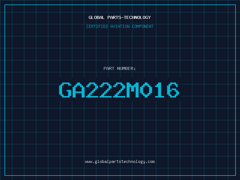 Aviation Part GA222M016