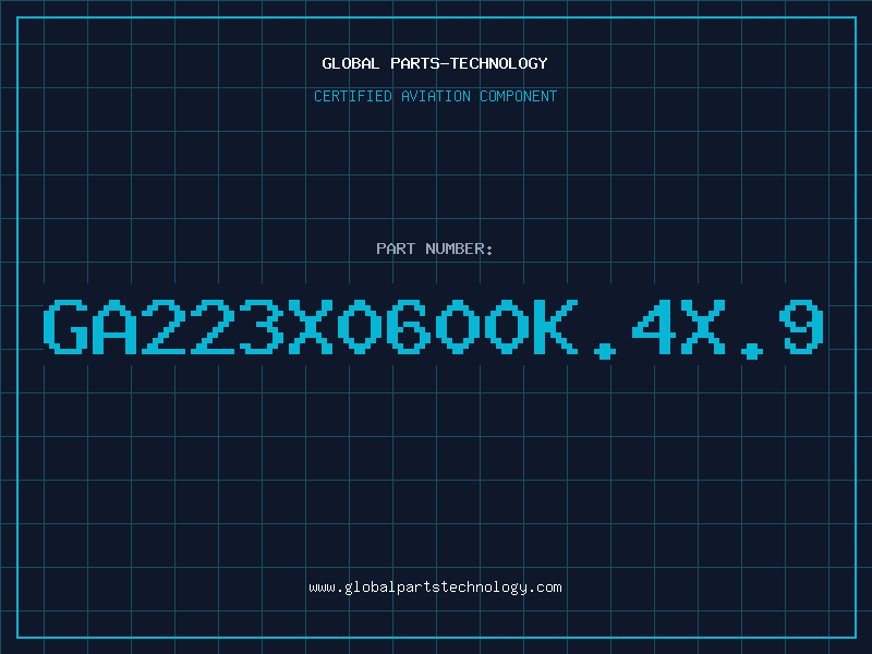 Aviation Part GA223X0600K.4X.9