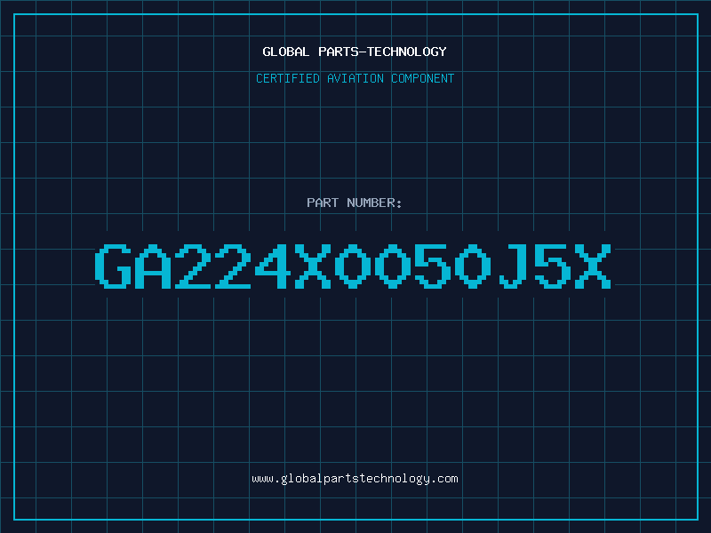 Aviation Part GA224X0050J5X
