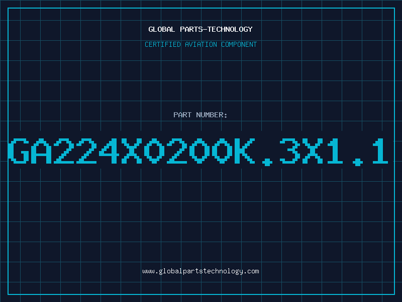 Aviation Part GA224X0200K.3X1.1