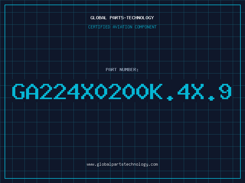 Aviation Part GA224X0200K.4X.9