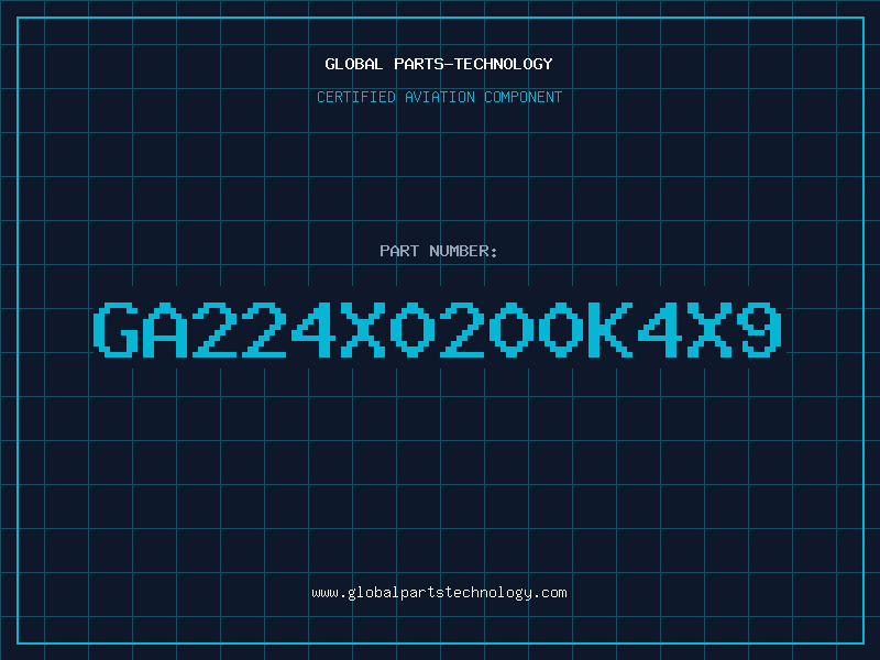 Aviation Part GA224X0200K4X9