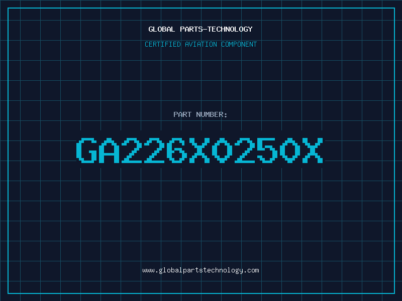 Aviation Part GA226X0250X