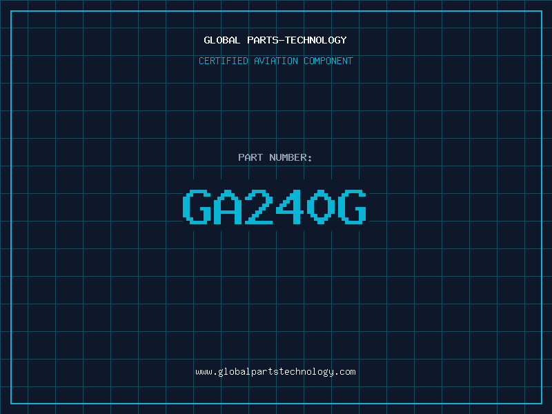 Aviation Part GA240G