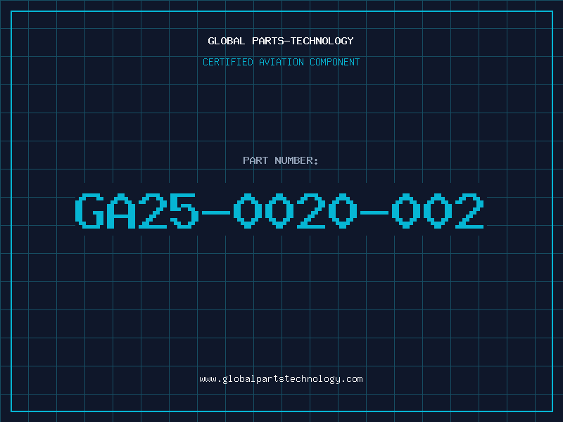 Aviation Part GA25-0020-002