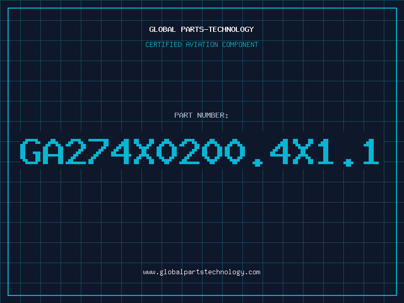 Aviation Part GA274X0200.4X1.1