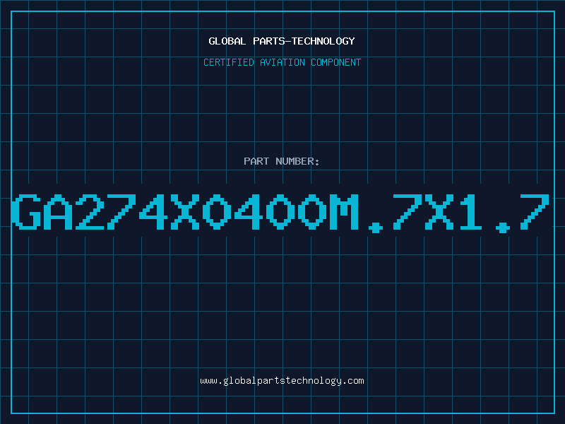 Aviation Part GA274X0400M.7X1.7