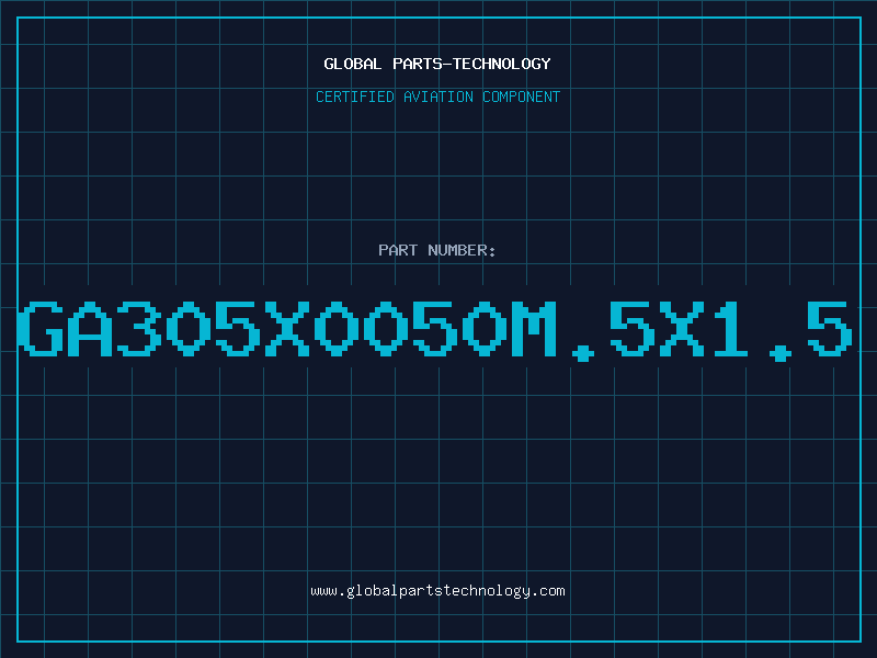 Aviation Part GA305X0050M.5X1.5