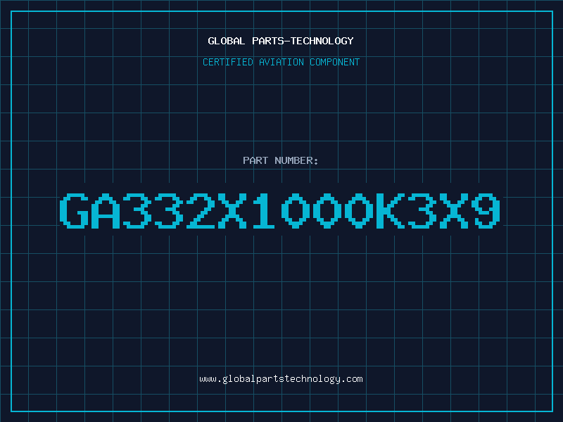Aviation Part GA332X1000K3X9