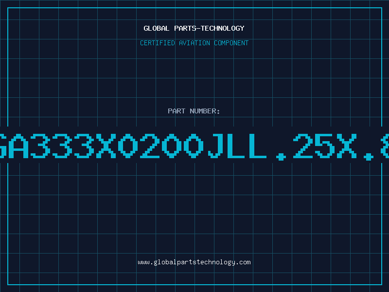 Aviation Part GA333X0200JLL.25X.8