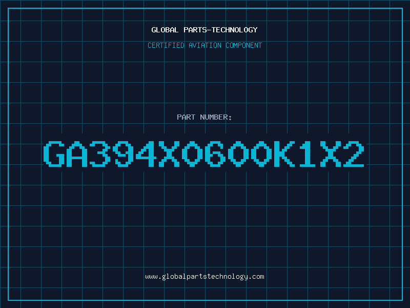Aviation Part GA394X0600K1X2