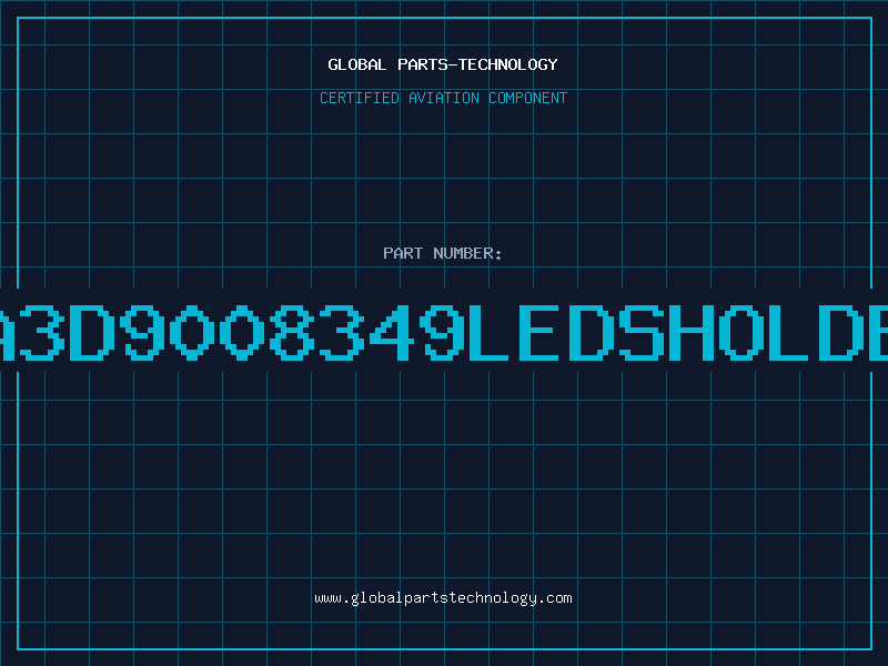 Aviation Part GA3D9008349LEDSHOLDER
