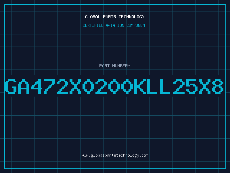 Aviation Part GA472X0200KLL25X8