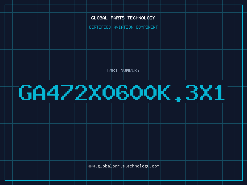 Aviation Part GA472X0600K.3X1