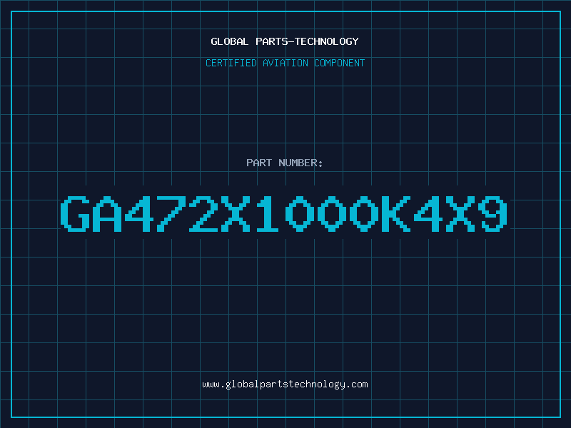 Aviation Part GA472X1000K4X9