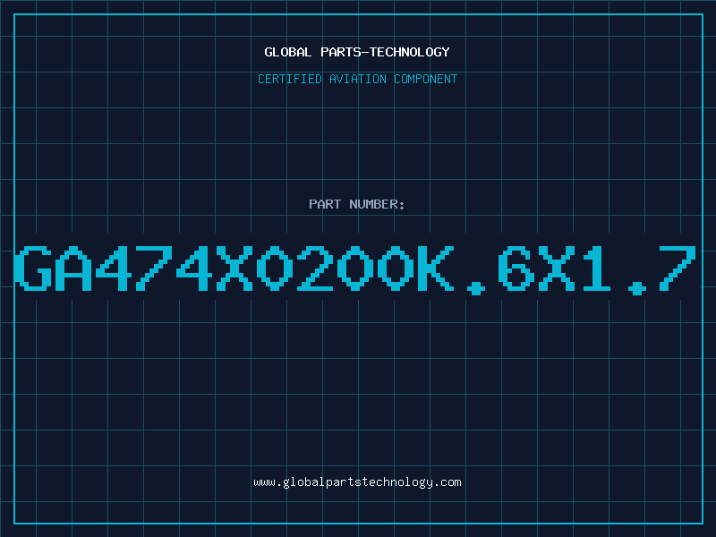 Aviation Part GA474X0200K.6X1.7