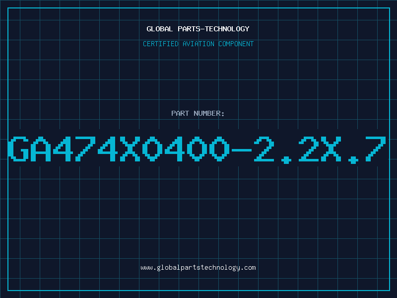 Aviation Part GA474X0400-2.2X.7