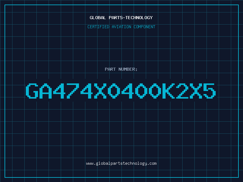 Aviation Part GA474X0400K2X5