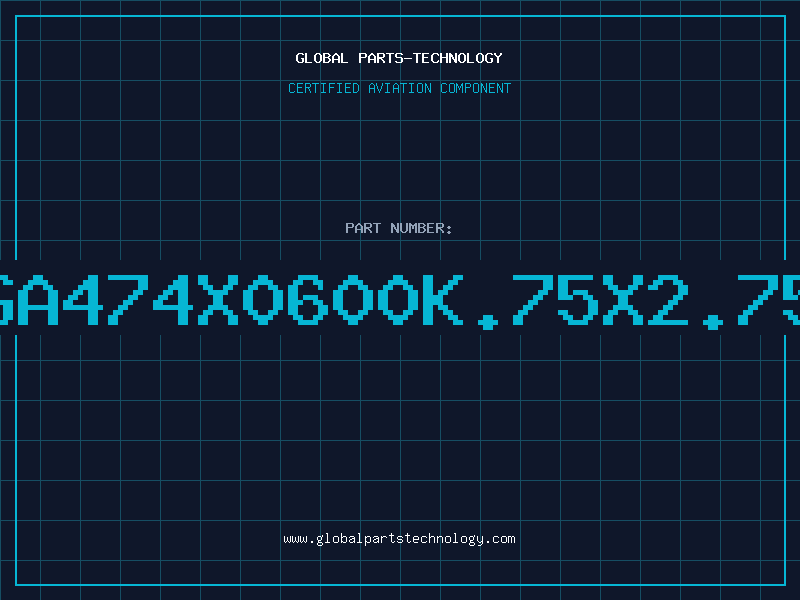 Aviation Part GA474X0600K.75X2.75