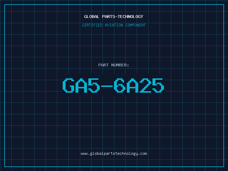 Aviation Part GA5-6A25