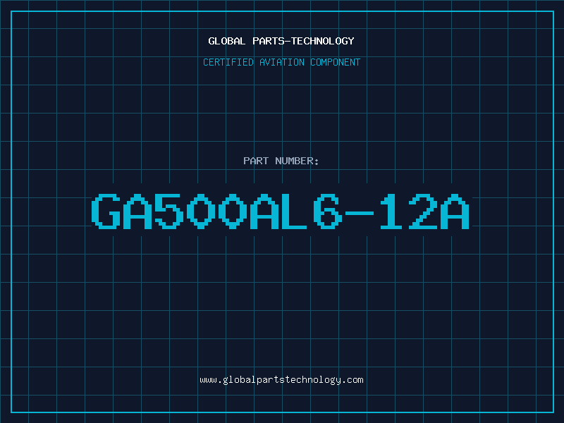 Aviation Part GA500AL6-12A