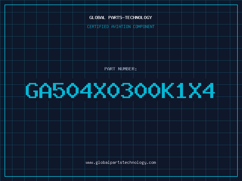 Aviation Part GA504X0300K1X4
